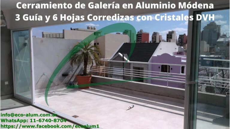 Cerramientos de aluminio: La solución ideal para galerías